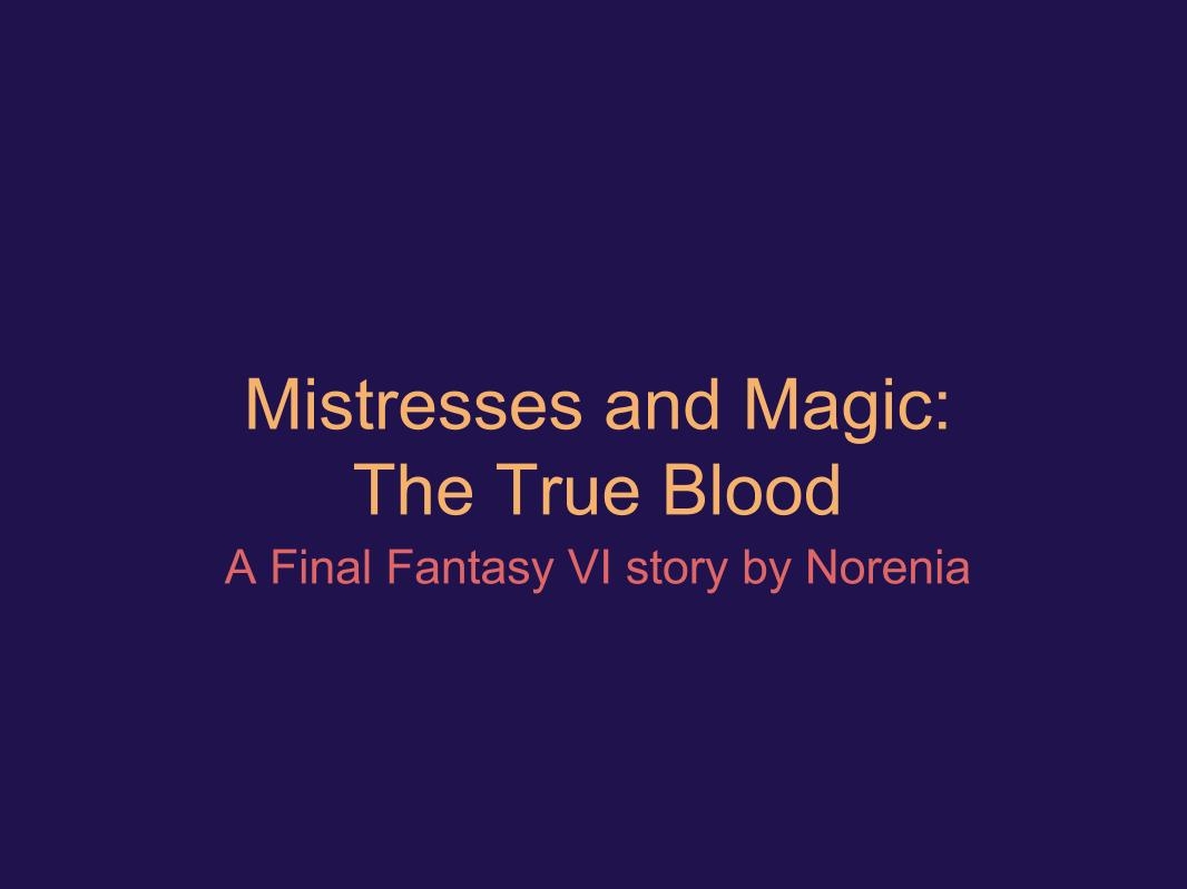 Mistresses and Magic The True Blood 0