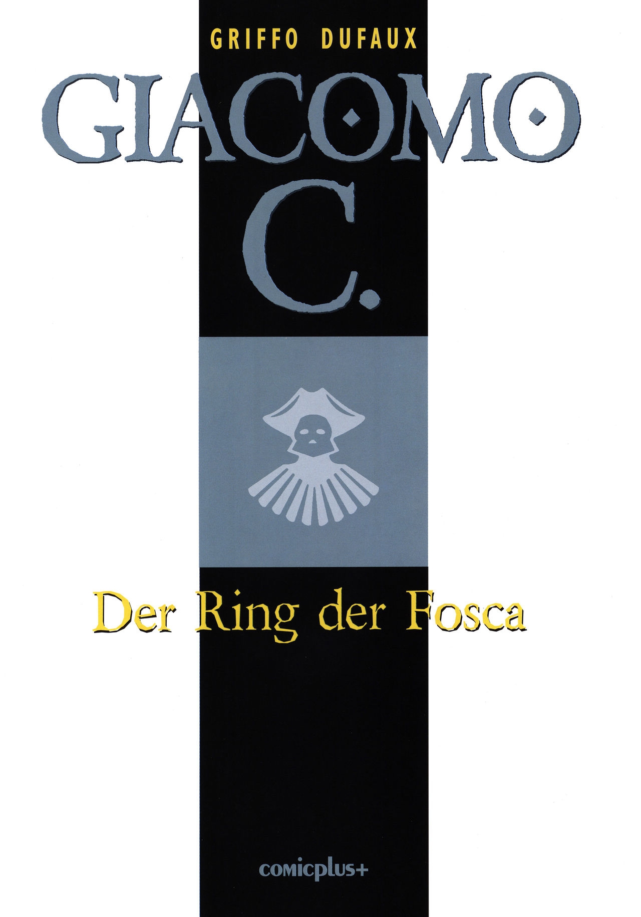 [Griffo, Dufaux] Giacomo 06 - Der Ring der Fosca [German] 2