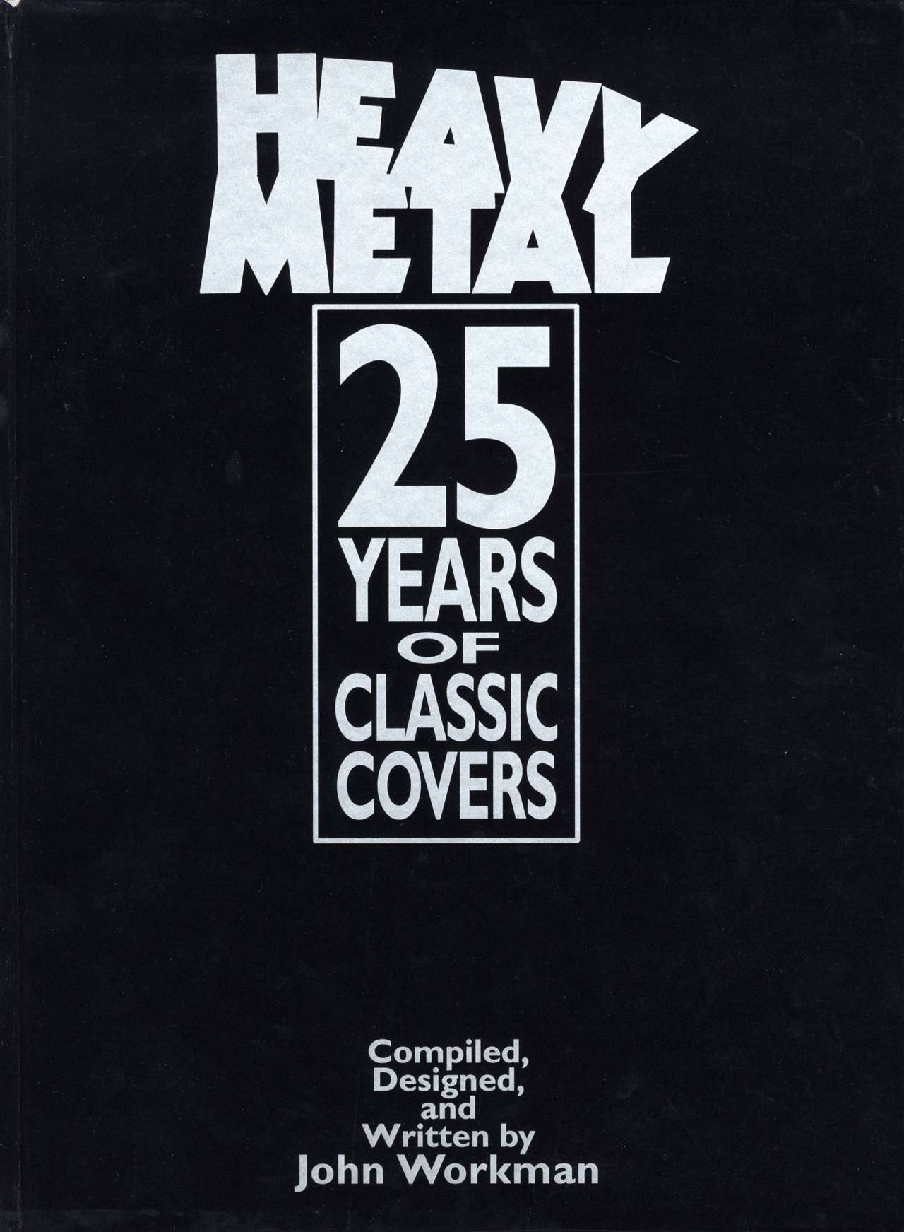 HEAVY METAL 25 Years of Classic Covers 4