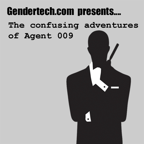 [Gendertech] Agent 009 0