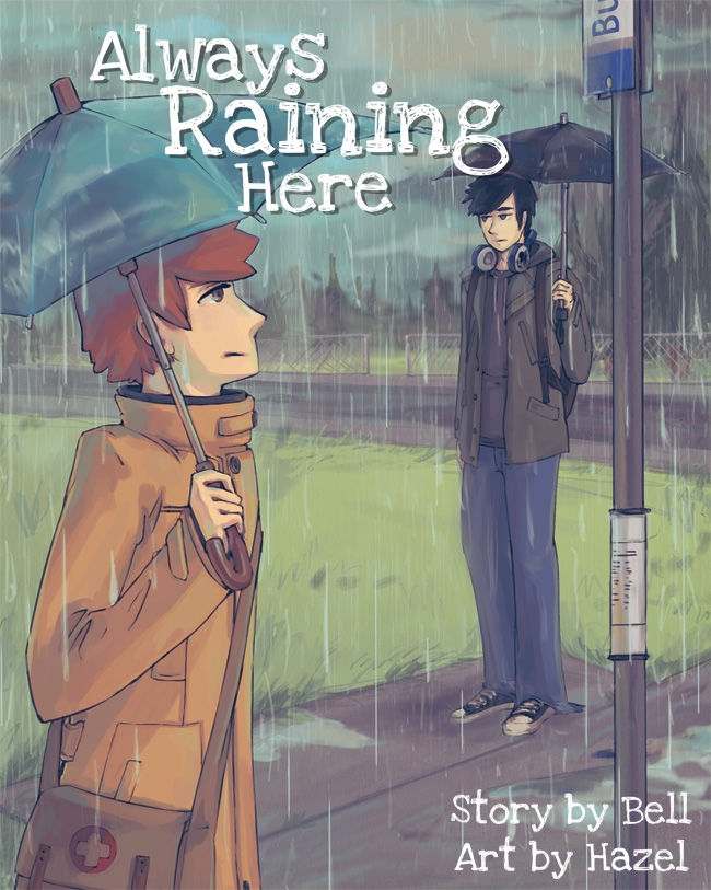 [Hazel and Bell] Always Raining Here 0