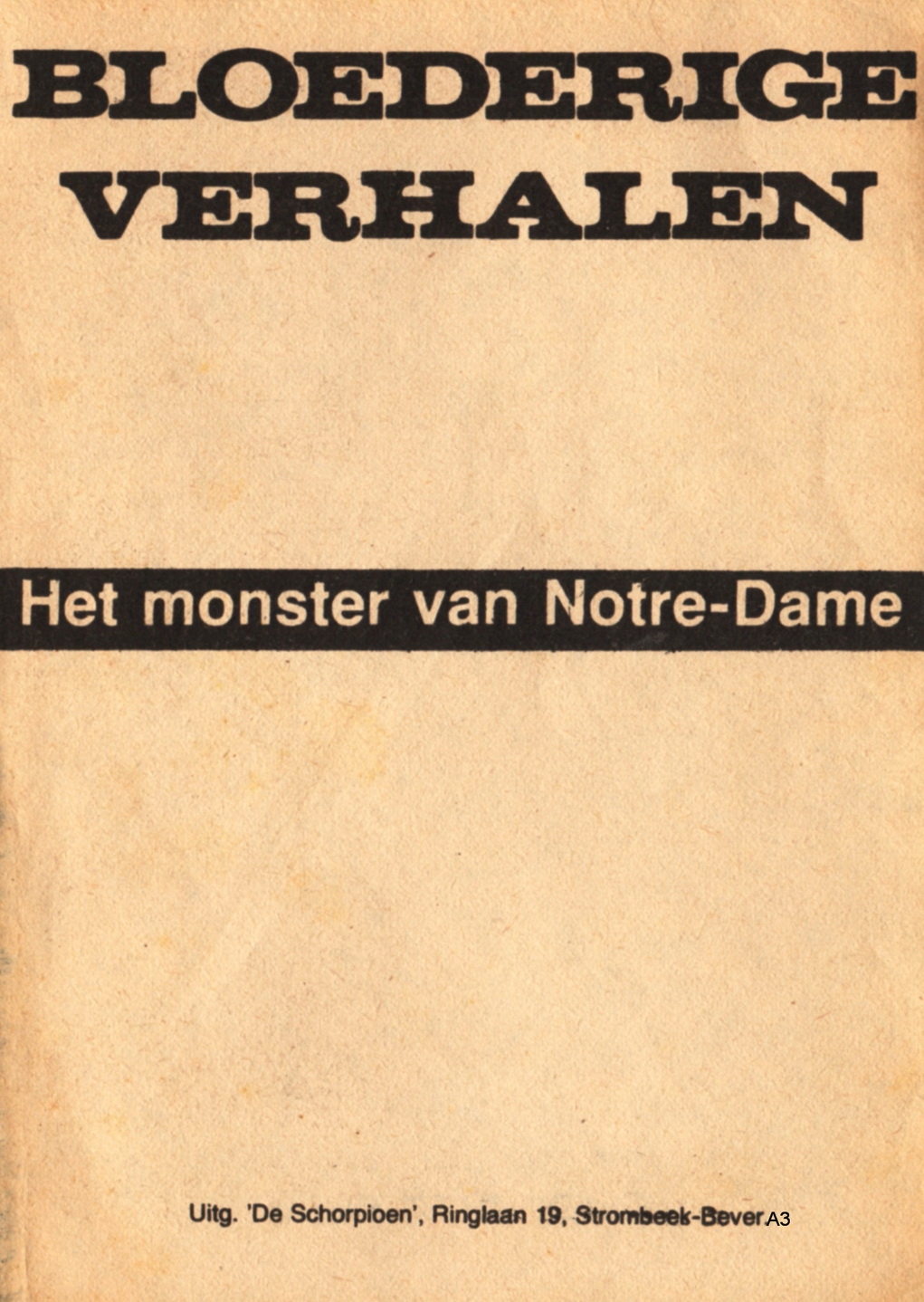 Bloederige Verhalen - 048 - Het Monster Van De Notre-Dame (Dutch) 1