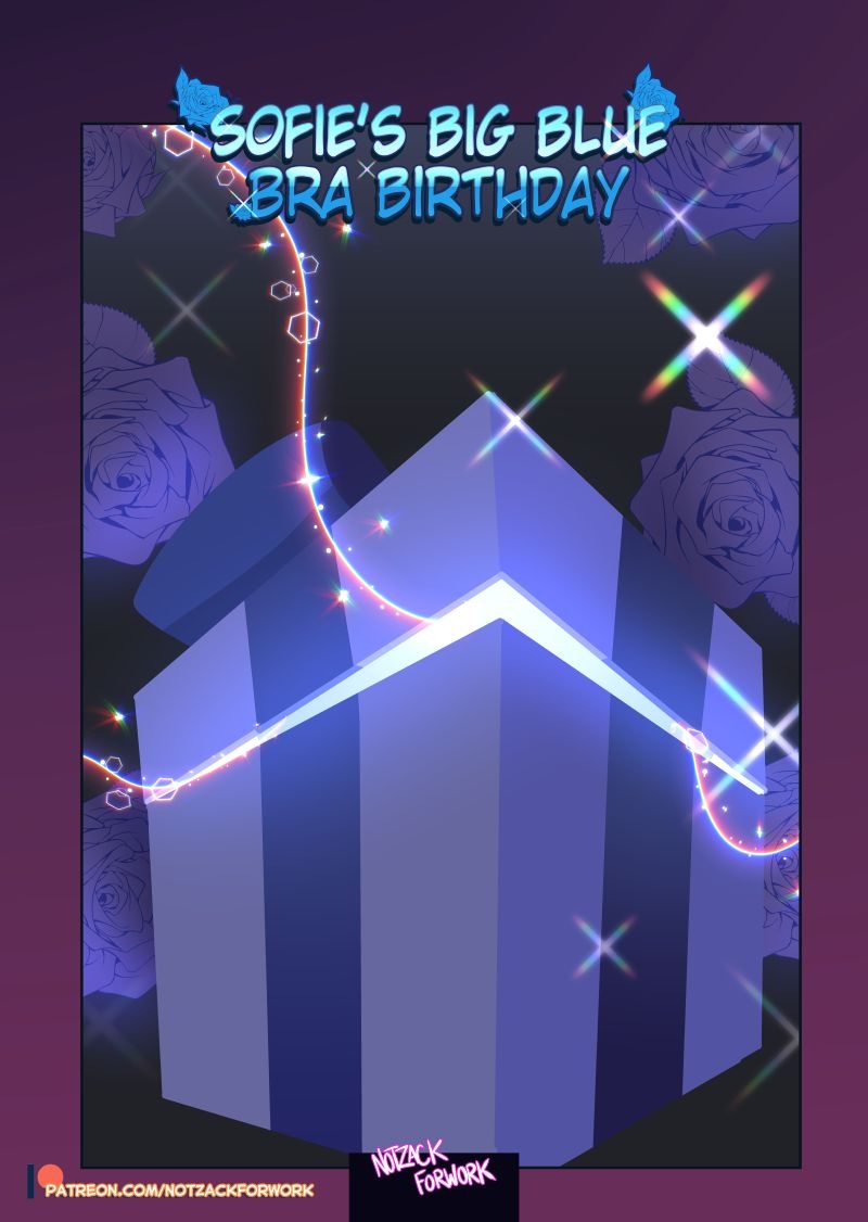 [NotZackForWork] Sofie's Big Blue Bra Birthday 0