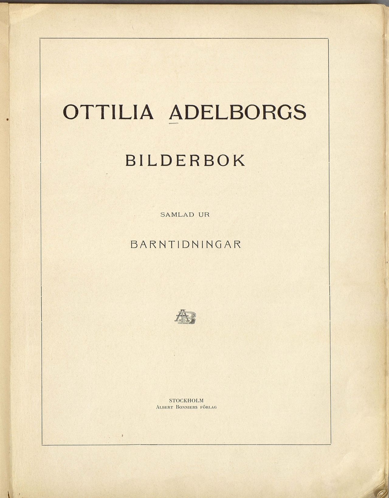 Project Runeberg, Nordic Authors／Ottilia Adelborg (1907), Bilderbok samlad ur Barntidningar (Swedish) 4