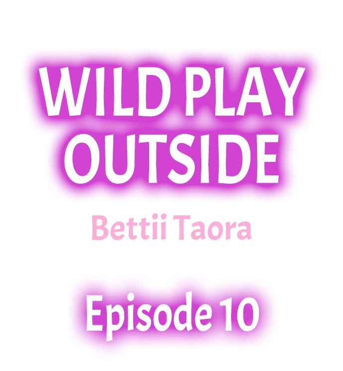 [Taora Bettii] Wild Play Outside Ch. 1-18 [English] 91