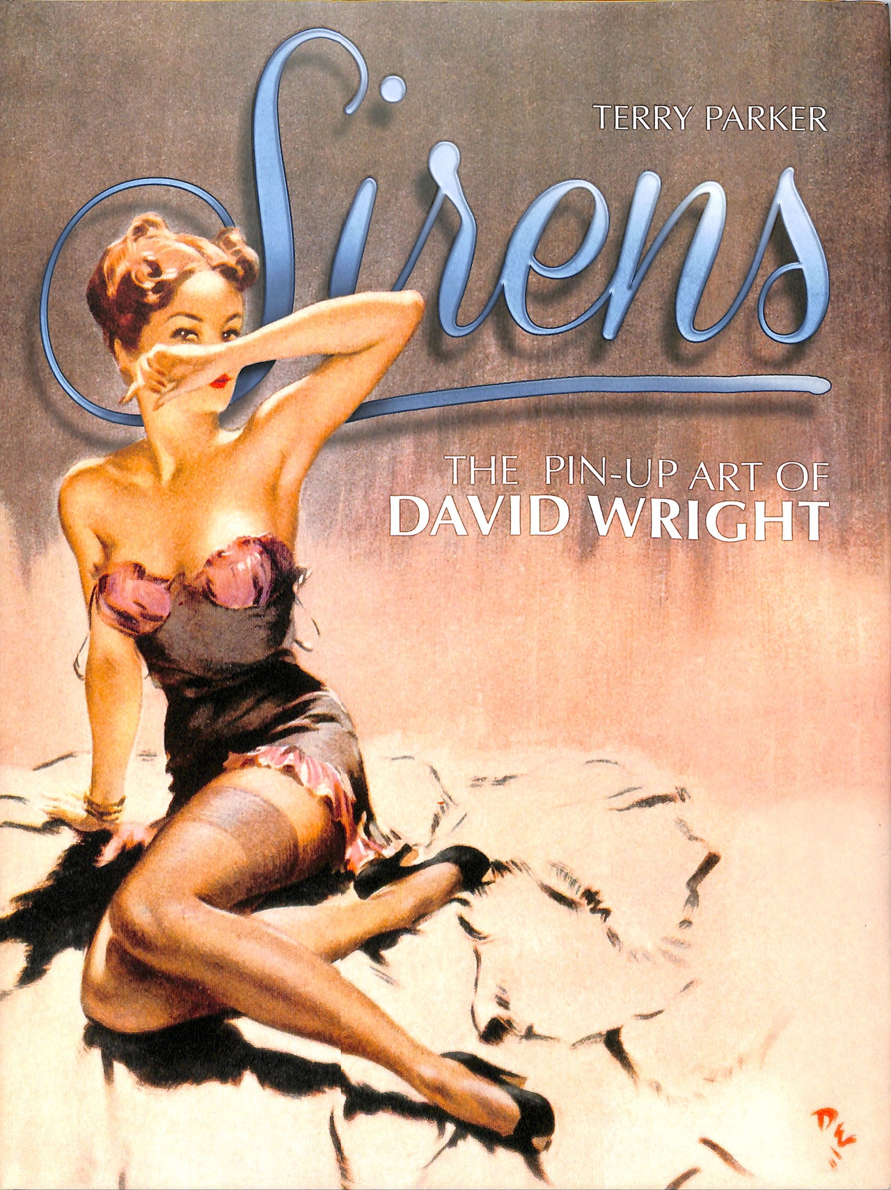 Sirens - The Pin-Up Art of David Wright 0