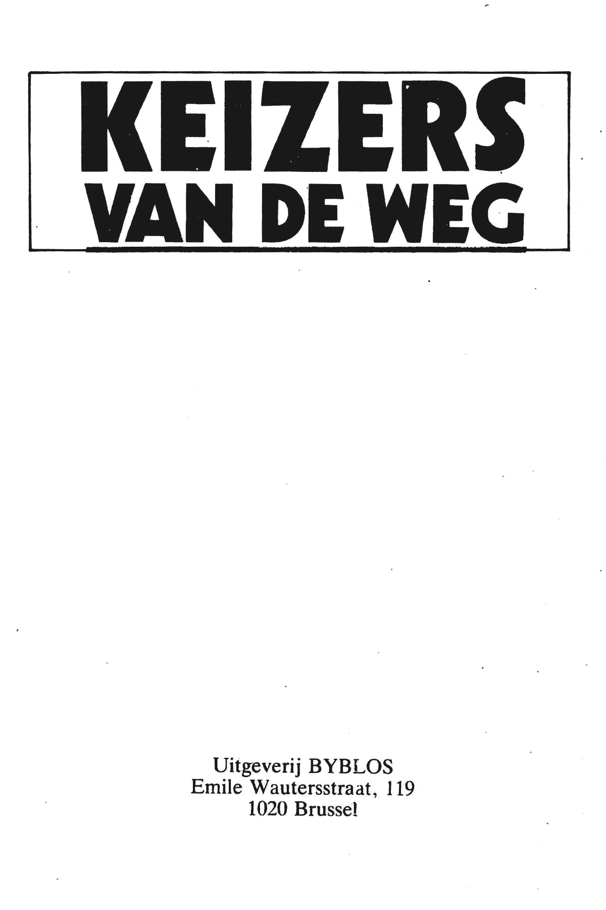 Keizers van de weg 1 - Mario Vergone (Dutch) 1