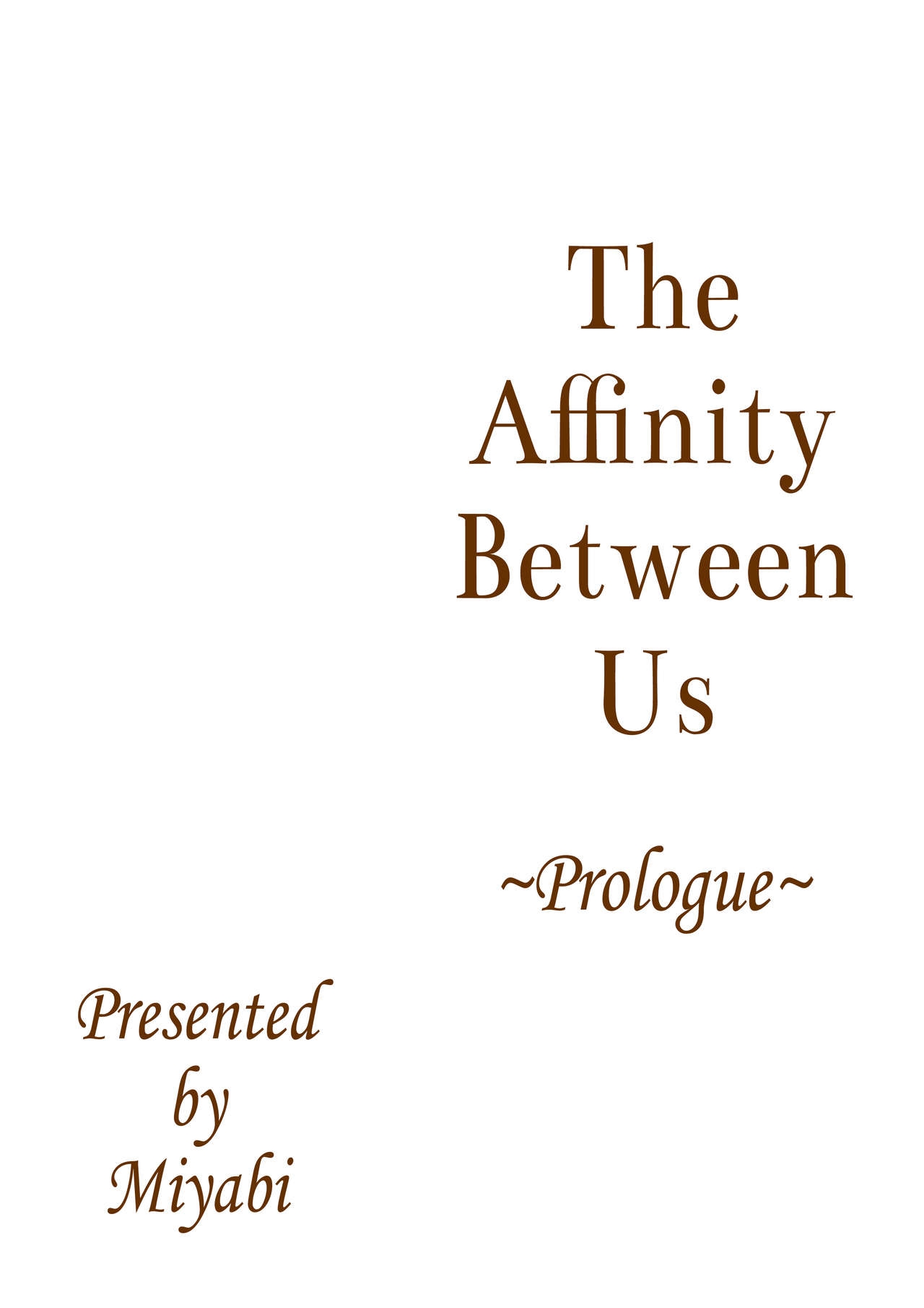 [Miyabi] Futari no Aishou ~ Prologue ~ | The Affinity Between Us ~ Prologue ~ [English] [Hellsin] 1