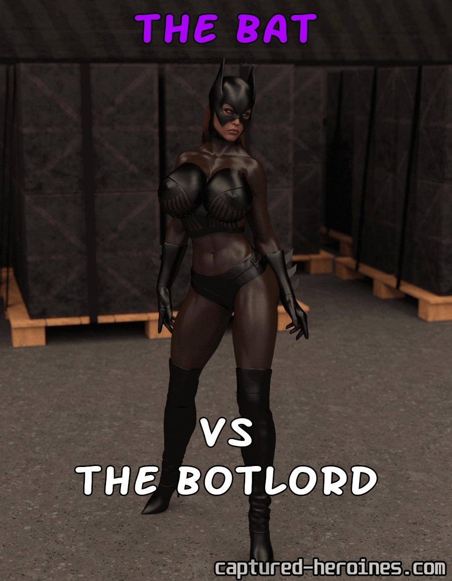 THE BAT VS THE BATLORD- CAPTURED HEROINES 0