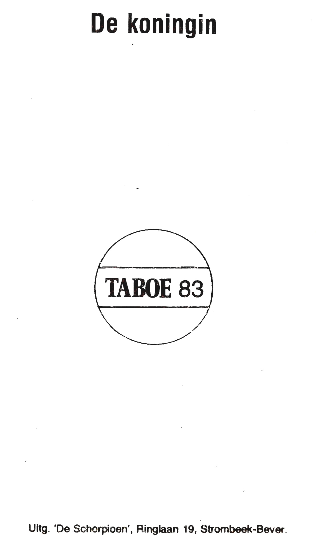 Taboe 83 - De Koningin (Dutch) 1
