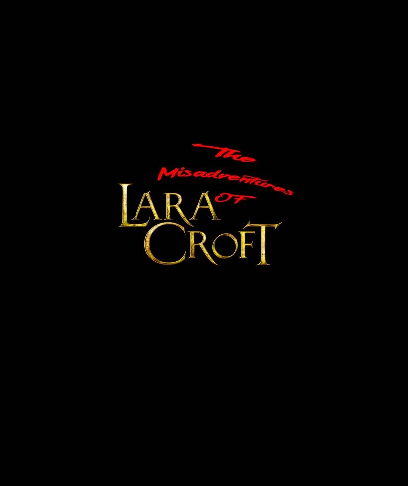 Tomb Raider Domination -The Misadventures of Lara Croft 0