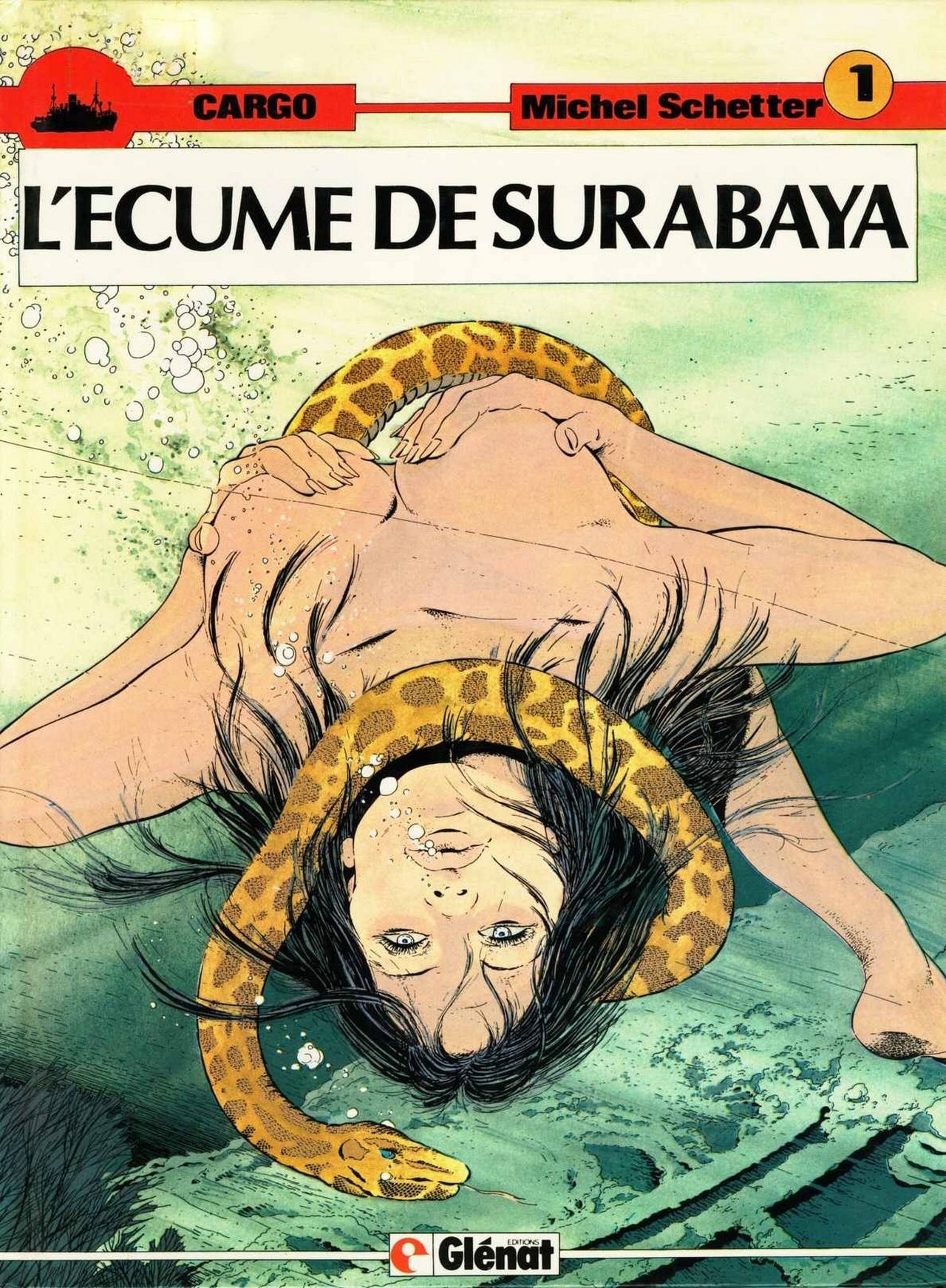 Michel Schetter - Cargo #1 - L'Écume de Surabaya [French] 0