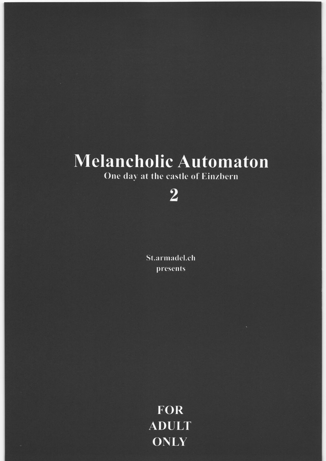 (C70) [St. Armadel Ch. (Kagetora)] Melancholic Automaton 2 - One day at the castle of Einzbern (Fate/hollow ataraxia) 1