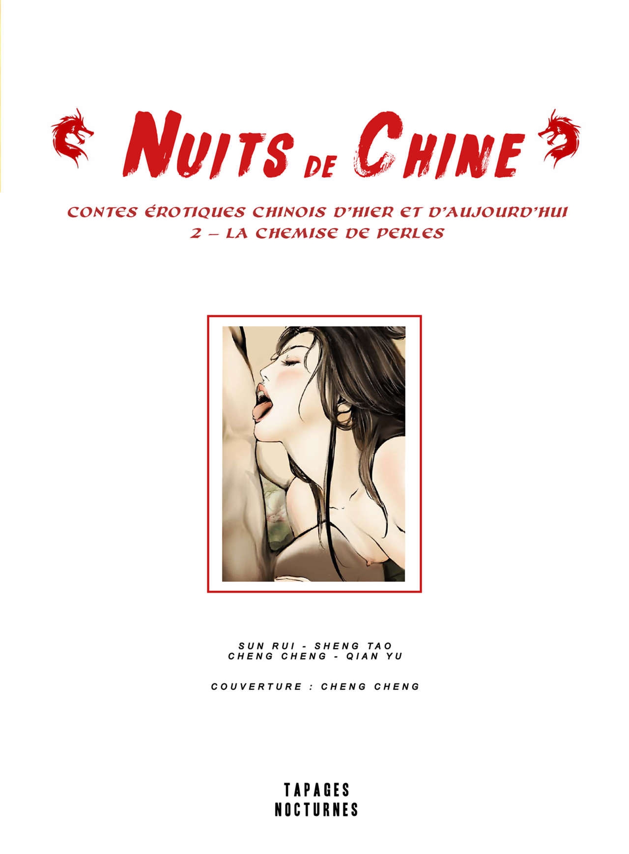 [Sun Rui-Sheng Tao-Cheng Cheng-Qian Yu] NUITS DE CHINE - 02 La Chemise de Perles [french] 1