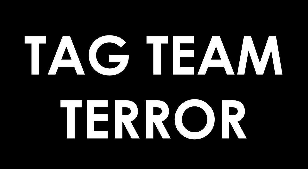 Tag Team Terror - Part 1 9