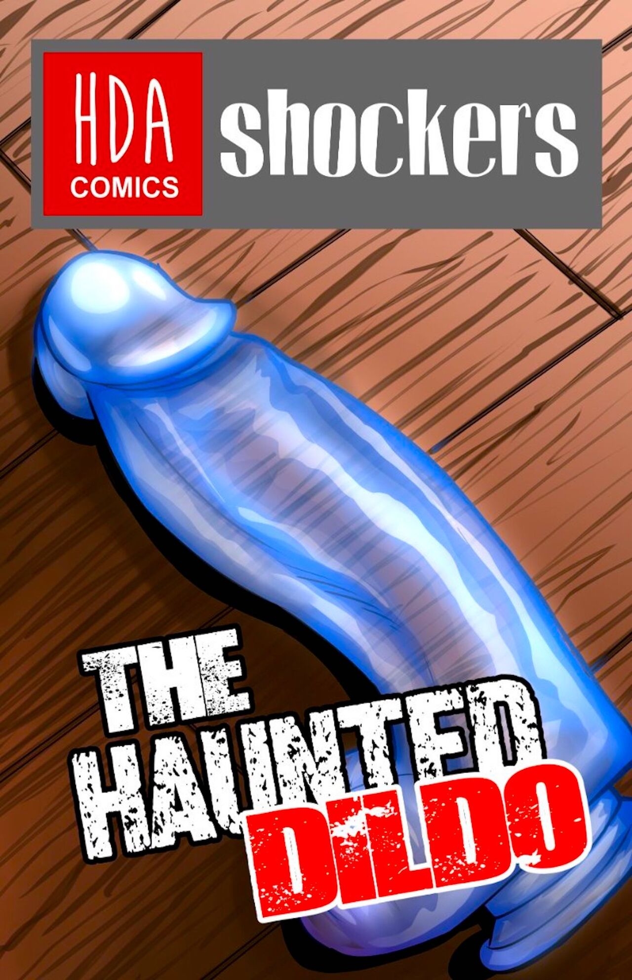 The haunted dildo - HiddenDesireArt [HDA Comics] 0