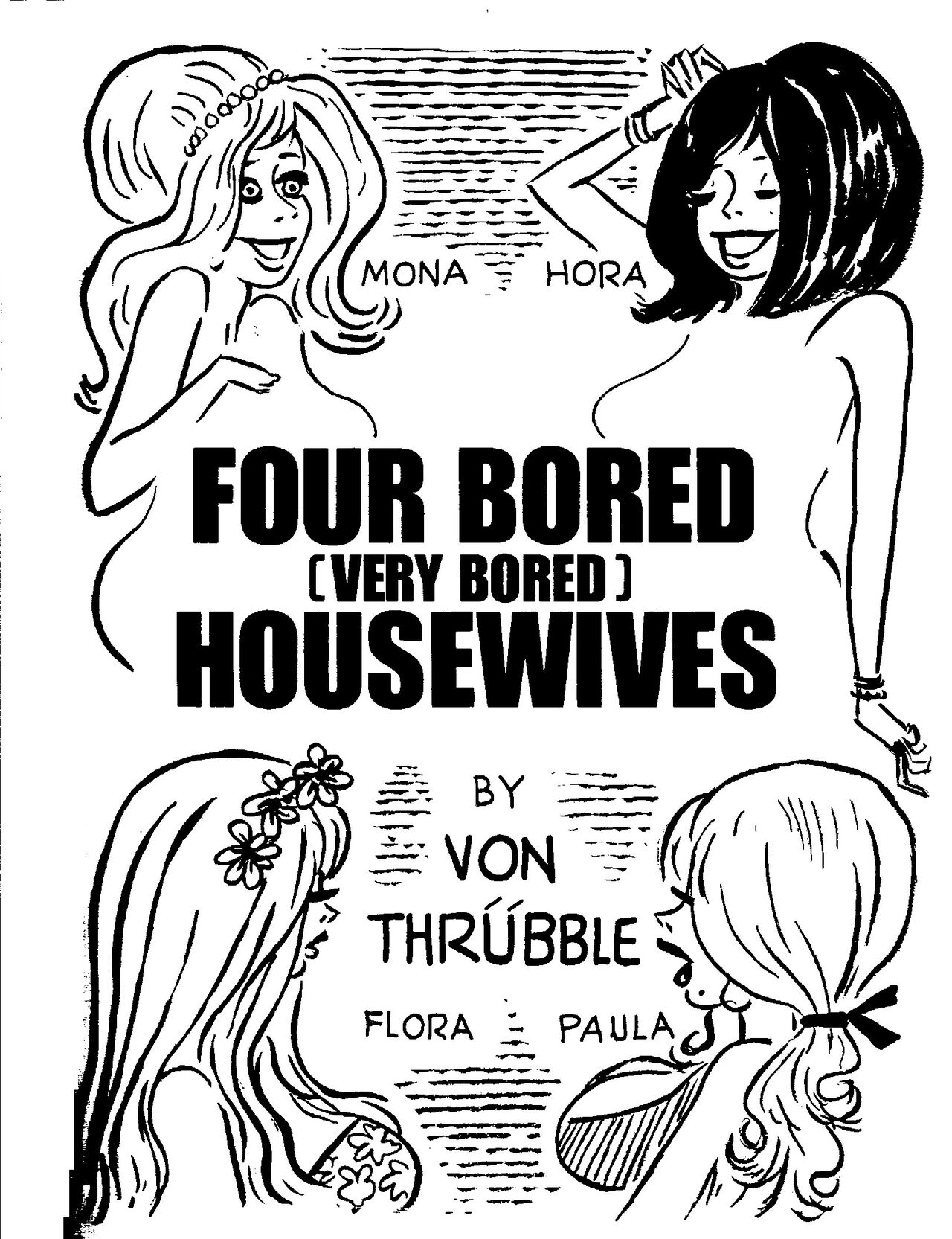Four Bored Very Bored HouseWives (Art Hurric / Von Thrubble) 2