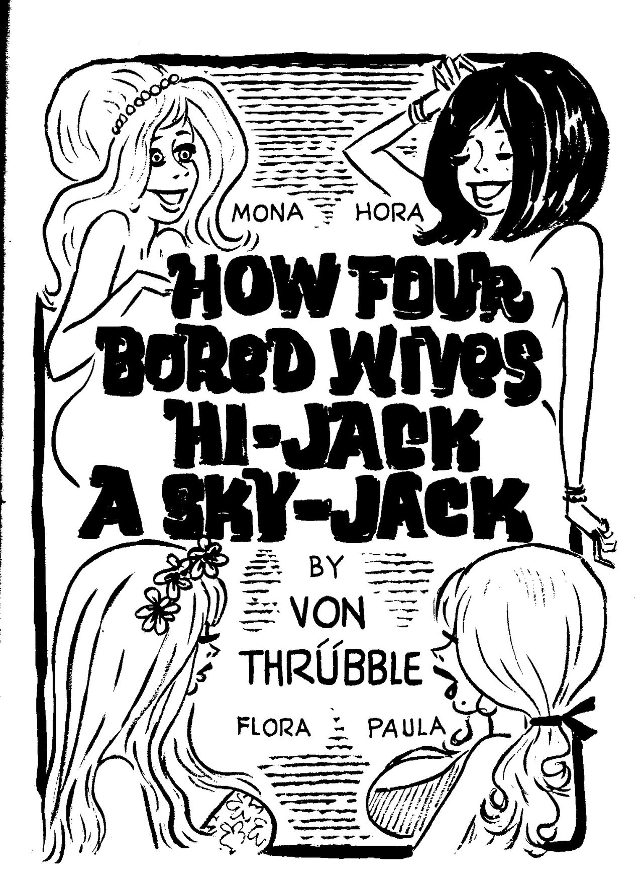 Four Bored Very Bored HouseWives (Art Hurric / Von Thrubble) 77