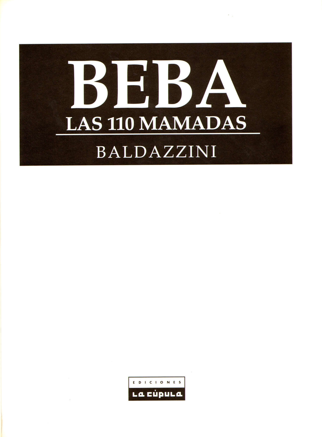 [Baldazzini] Beba Las 110 mamadas  [Spanish] 2