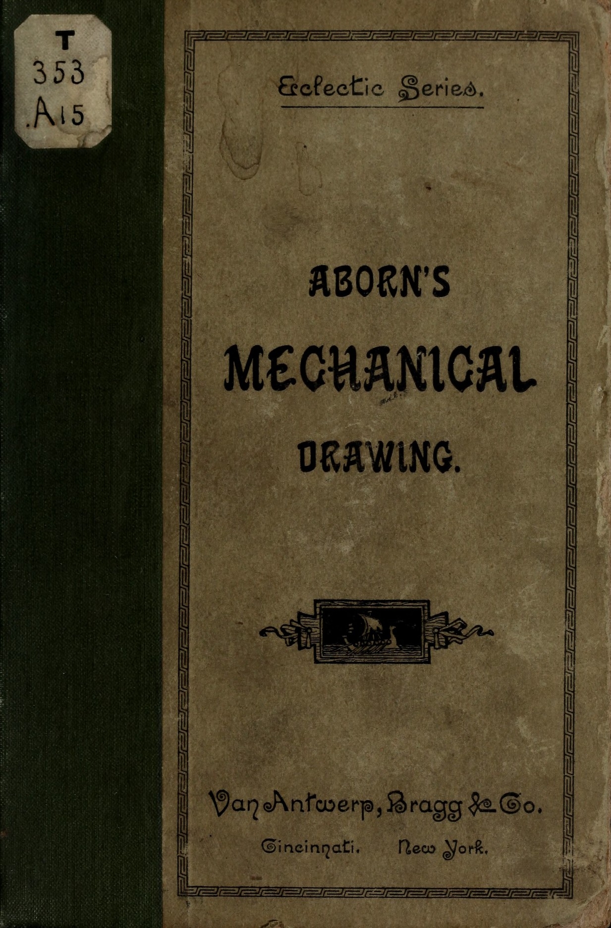 [Frank Aborn] Elementary mechanical drawing, for school and shop [English] 1