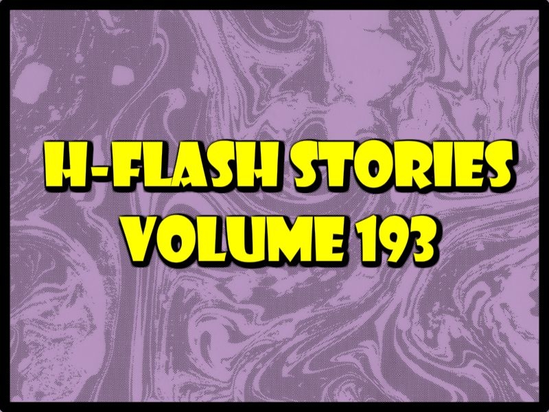 H-Flash Stories Volume 193 (No Text) (Complete 09/10/2022) 0