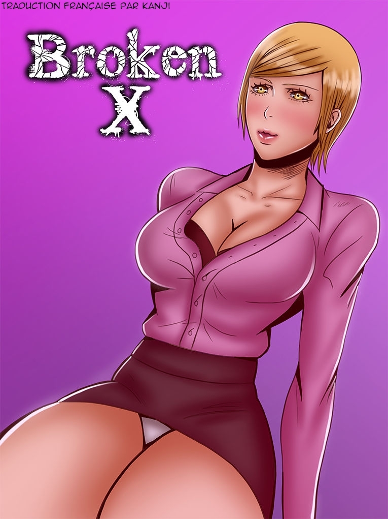 [Felsala] Broken X - Chapitre 3 0