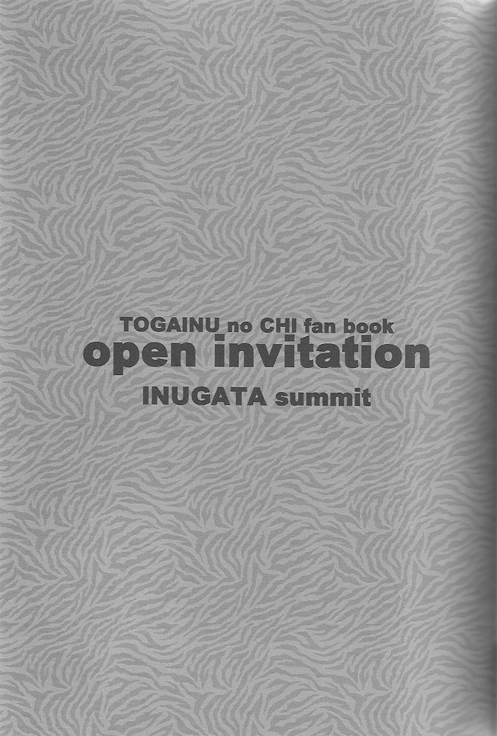 (C72) [INUGATA SUMMIT (Fujino)] Open Invitation (Togainu no Chi) 1