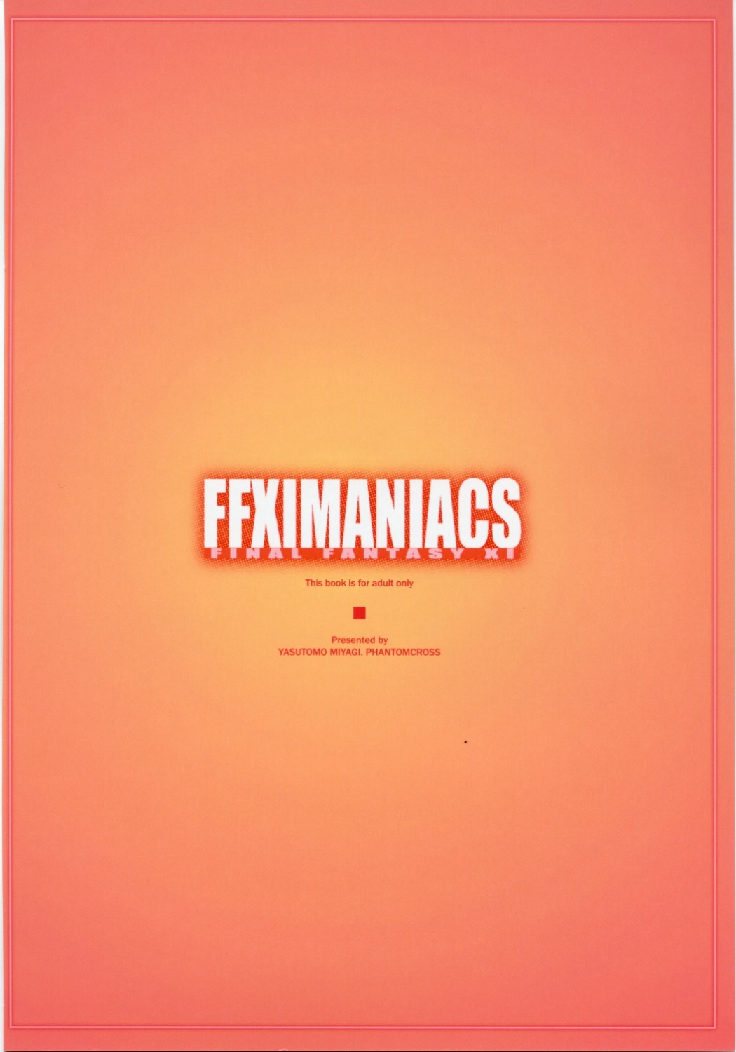 (C70) [PHANTOMCROSS (Miyagi Yasutomo)] FFXIMANIACS (Final Fantasy XI) 27