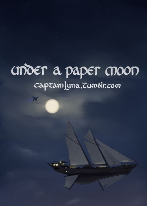 [MarbleYarns] Under A Paper Moon (My Little Pony: Friendship Is Magic) [Ongoing] 6