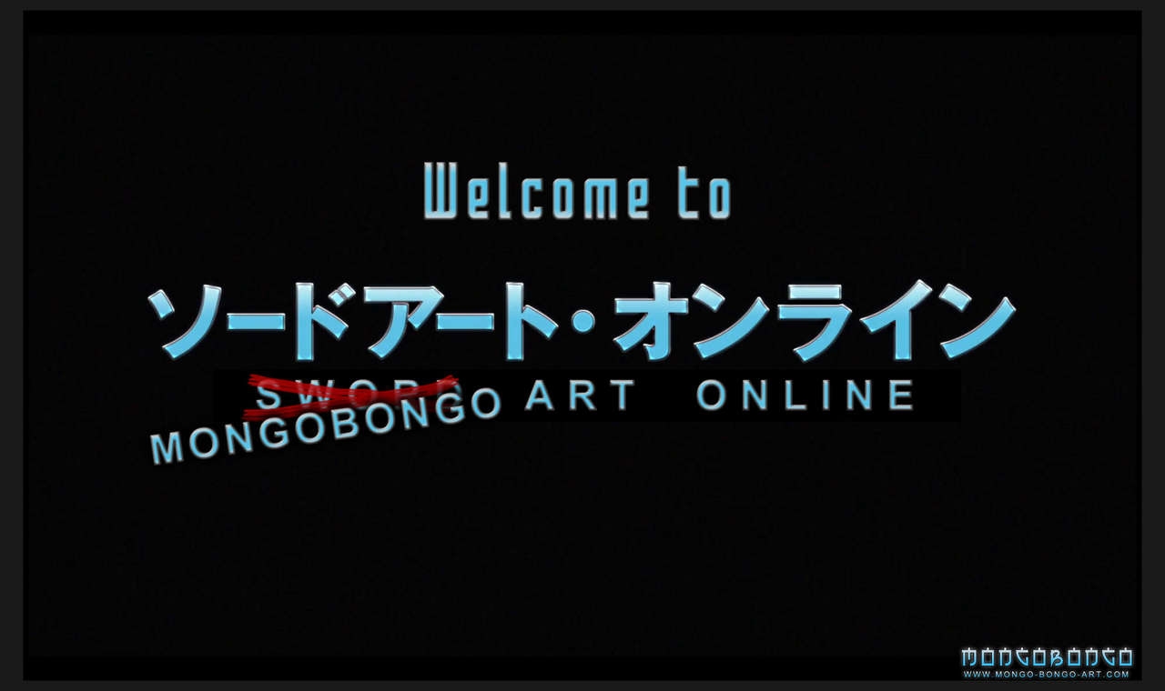 [Mongo Bongo] Welcome to MongoBongo Art Online (Sword Art Online) 0