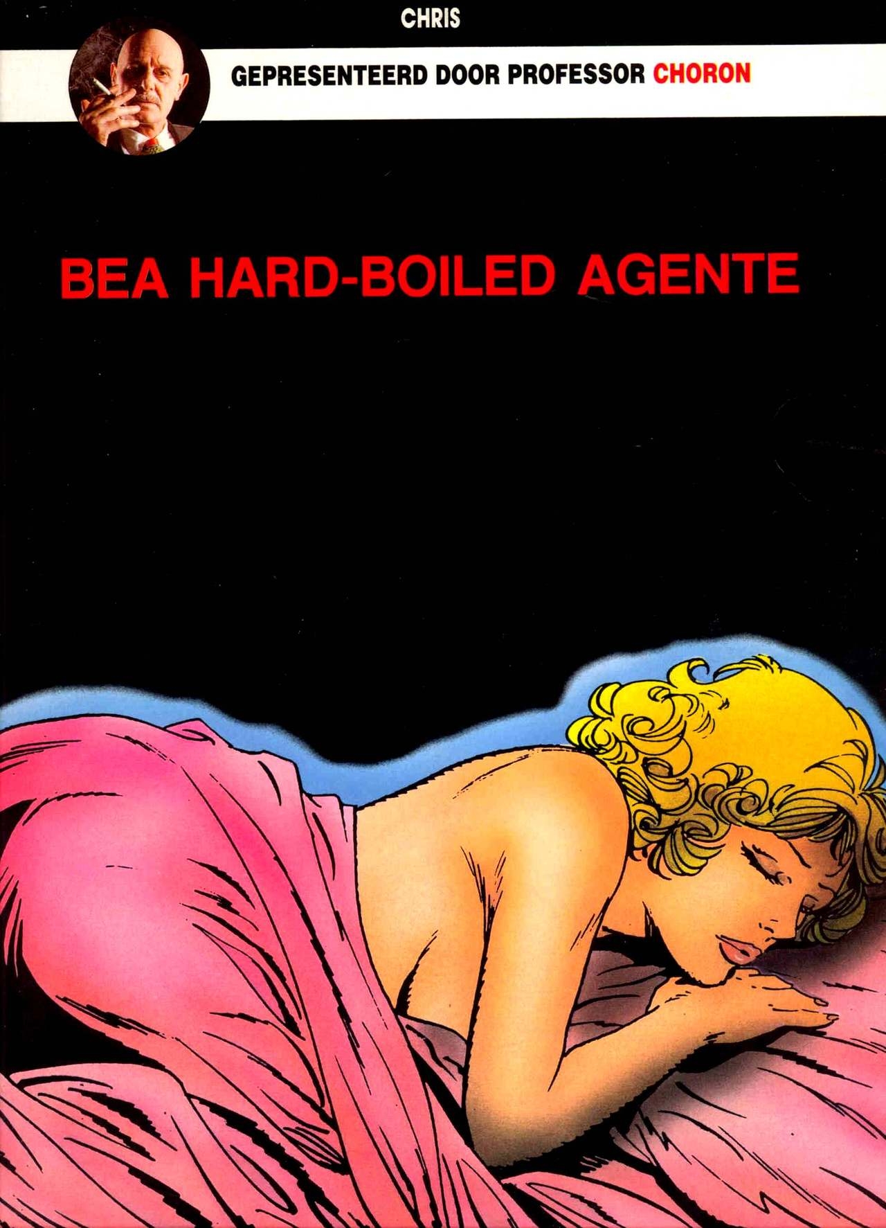 (Chris) Bea Hard-Boiled Agente (dutch) 0