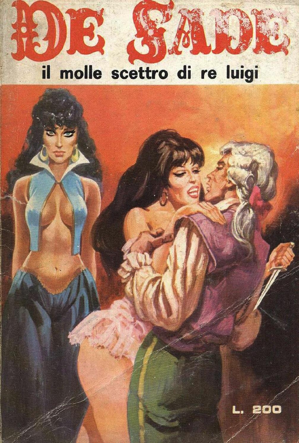 (Fumetti Erotici d'Epoca) (De Sade #027) Il molle scetro di re Luigi [Italian] 0