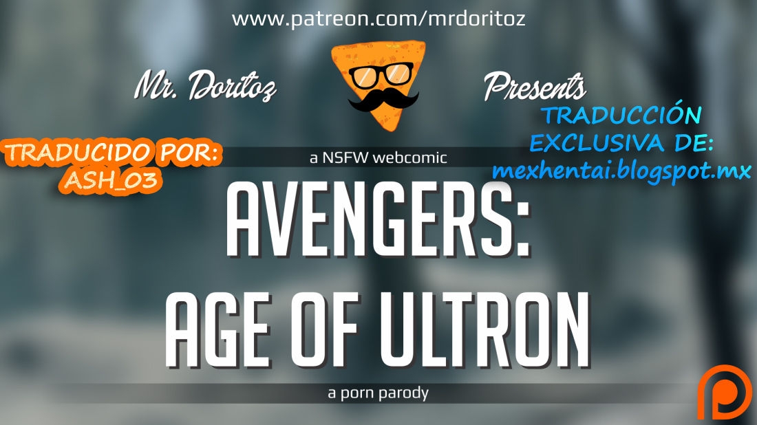[Mr. Doritoz] Los Vengadores: La Era de Ultron (Una Parodia Porno) [Spanish] 0