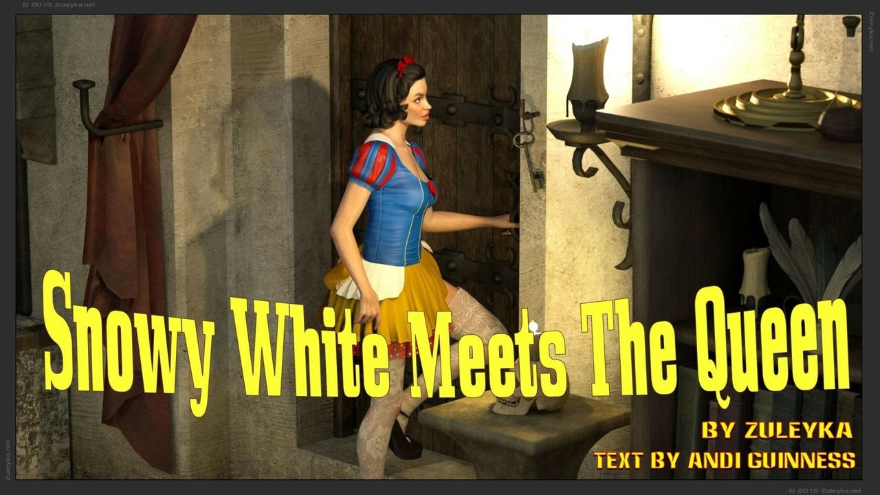 [Zuleyka] Snow White Meets the Queen 0