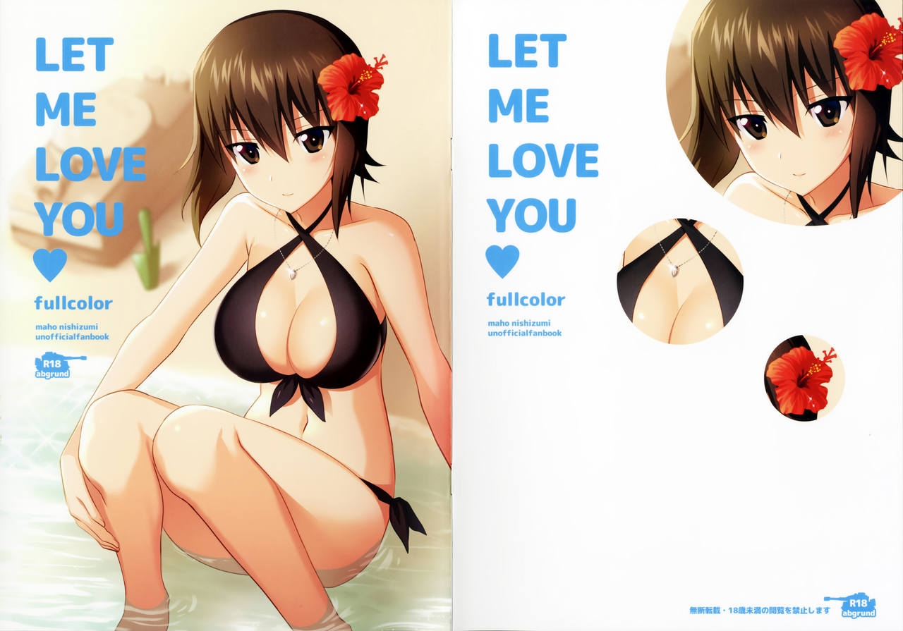 (C90) [abgrund (Saikawa Yusa)] LET ME LOVE YOU fullcolor (Girls und Panzer) [Chinese] [无毒汉化组] 1