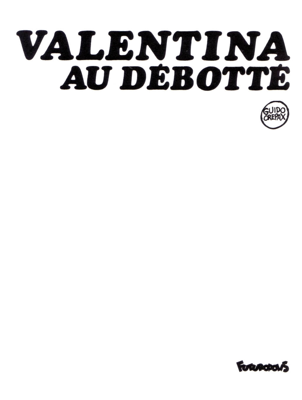 [Guido Crepax] Valentina Au Debotte [French] 2