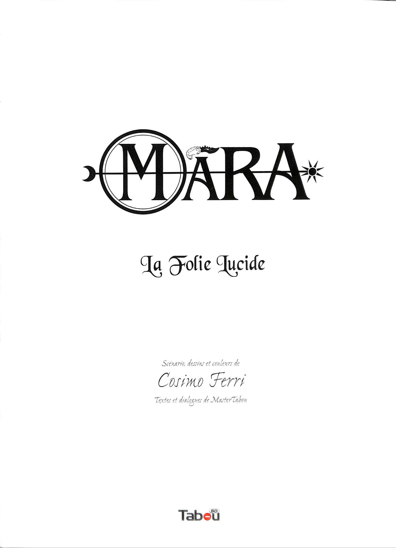 [Ferri] Mara - Volume 1 : La folie Lucide [French] 3